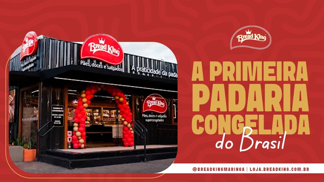 Bread King Maringá
